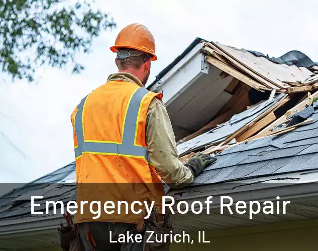  Emergency Roof Repair Lake Zurich, IL