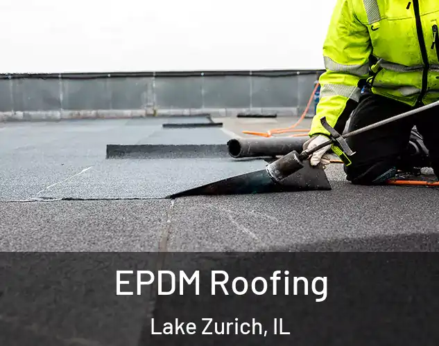  EPDM Roofing Lake Zurich, IL