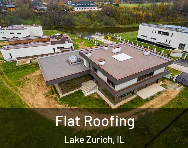  Flat Roofing Lake Zurich, IL