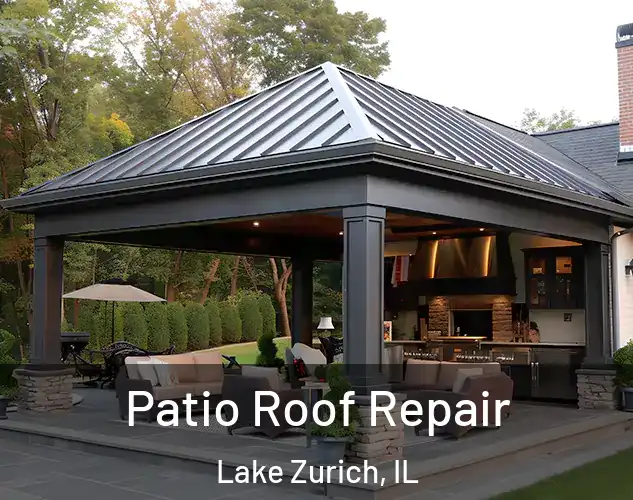  Patio Roof Repair Lake Zurich, IL