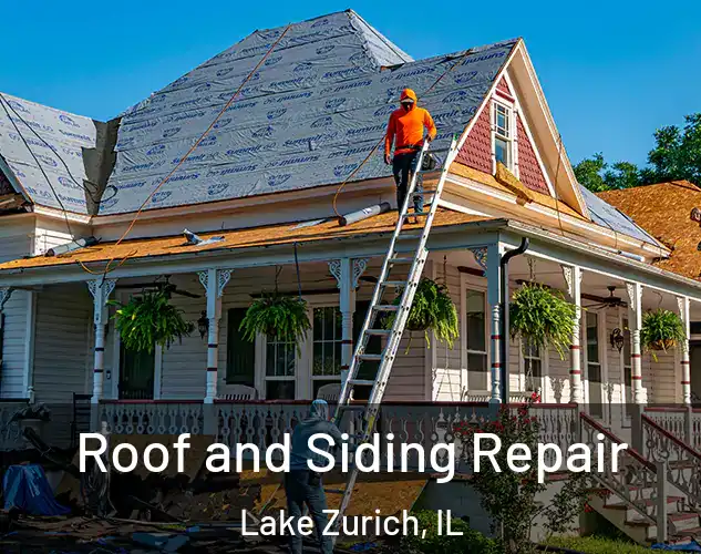  Roof and Siding Repair Lake Zurich, IL