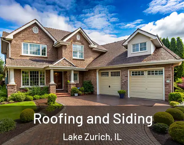  Roofing and Siding Lake Zurich, IL