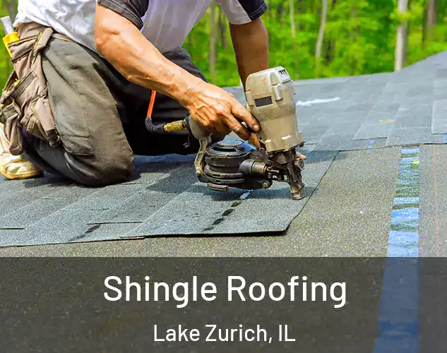  Shingle Roofing Lake Zurich, IL